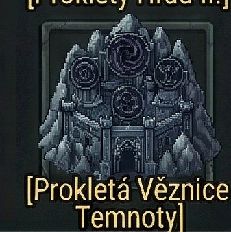 Prokletá Věznice Temnoty